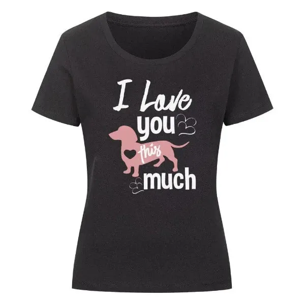 Premium Organic Shirt Women Fontdruck/ Love you this much